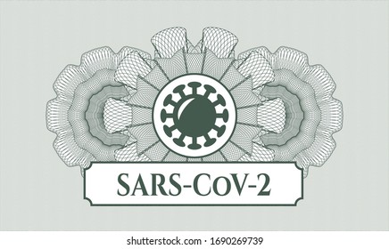 Green money style emblem or rosette with coronavirus icon and SARS-CoV-2 text inside