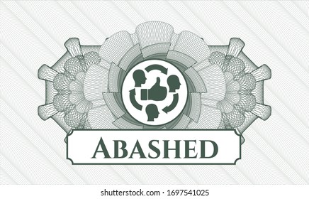 Green money style emblem or rosette with good customer feedback icon and Abashed text inside