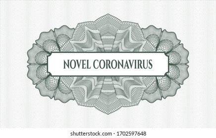 Green money style emblem or rosette. Vector Illustration. Detailed with text Novel Coronavirus inside