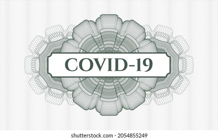 Green money style emblem or rosette. Vector Illustration. Detailed with text COVID-19 inside