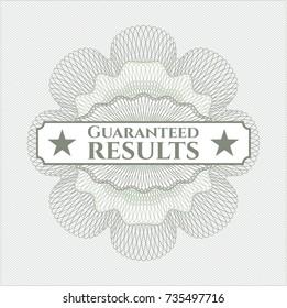 Green money style emblem or rosette with text Guaranteed results inside
