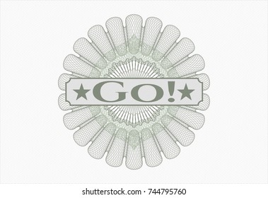 Green money style emblem or rosette with text Go! inside