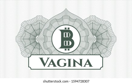 Green money style rosette with bitcoin icon and Vagina text inside