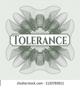 Green money style rosette with text Tolerance inside