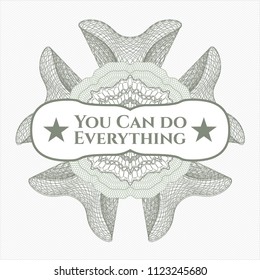 Green money style rosette with text You Can do Everything inside