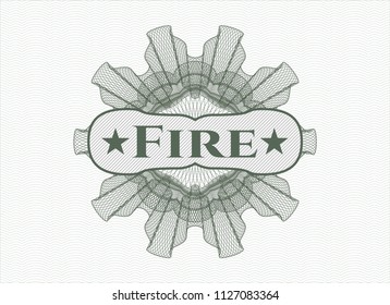 Green money style rosette with text Fire inside