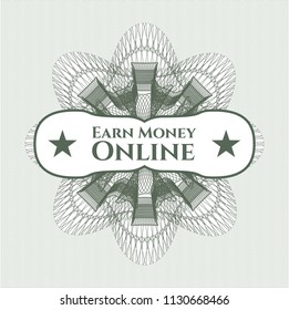 Green money style rosette with text Earn Money Online inside
