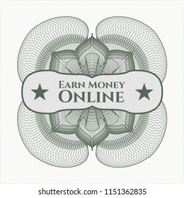 Green money style rosette with text Earn Money Online inside