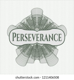 Green money style rosette with text Perseverance inside
