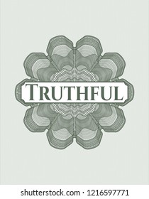 Green money style rosette with text Truthful inside