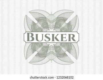 Green money style rosette with text Busker inside