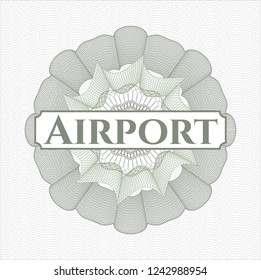 Green money style rosette with text Airport inside