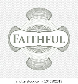 Green money style rosette with text Faithful inside