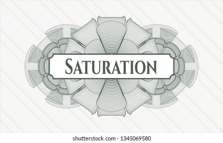 Green money style rosette with text Saturation inside