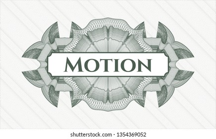 Green money style rosette with text Motion inside
