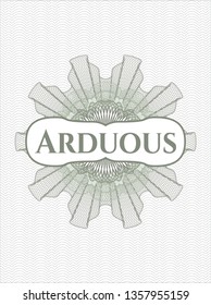 Green money style rosette with text Arduous inside
