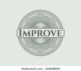 Green money style rosette with text Improve inside