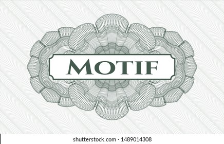 Green money style rosette with text Motif inside