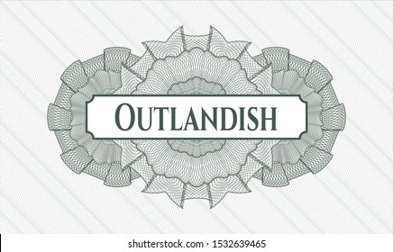 Green money style rosette with text Outlandish inside