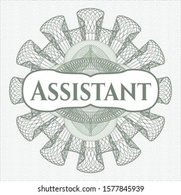 Green money style rosette with text Assistant inside