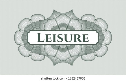 Green money style rosette with text Leisure inside