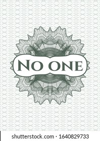 Green money style rosette with text No one inside