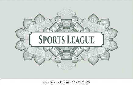 Green money style rosette with text Sports League inside
