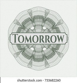 Green money style rosette with text Tomorrow inside