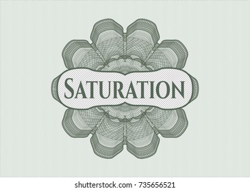 Green money style rosette with text Saturation inside