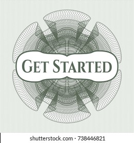 Green money style rosette with text Get Started inside