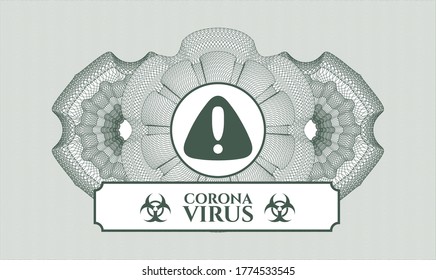 Green money style rosette. Vector Illustration. Detailed with warning icon and Coronavirus text inside