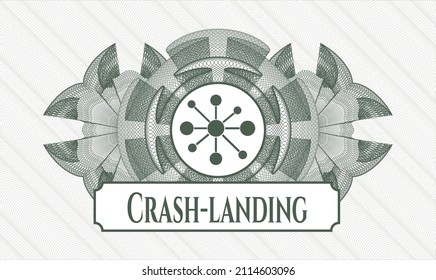 Green money style rosette. Vector Illustration. Detailed with business network icon and Crash-landing text inside