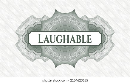 Green Money Style Rosette. Vector Illustration. Detailed With Text Laughable Inside