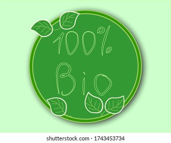 green monochrome round badge icon with shadow.  One hundred percent bio and five green leaves