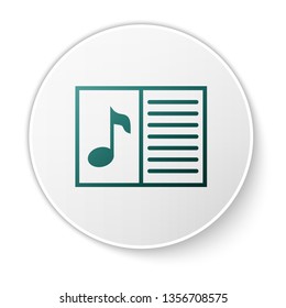 Green Music book with note icon isolated on white background. Music sheet with note stave. Notebook for musical notes. Green circle button. Vector Illustration