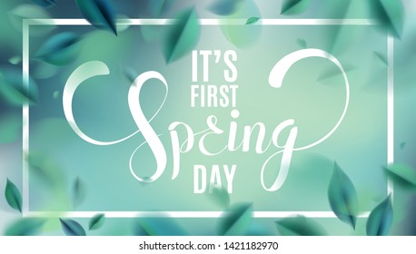 Green nature background with blurred spring leaves, It is first Spring Day text and white frame vector illustration