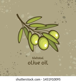 Green Olive branch vector illustration. "Natural olive oil" lettering.  Design for olive oil, natural and health care products. Template for logo and label.