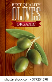 Green olive label with a wooden background and an interesting logo. Vector illustration.