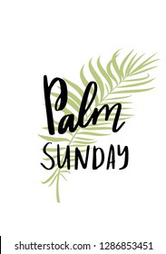 Green Palm leafs vector icon. Vector illustration for the Christian holiday. Palm Sunday handwritten phrase. Calligraphy quote on white background