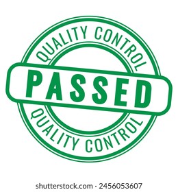 Green Passed, Quality Control isolated round stamp, sticker, sign vector illustration
