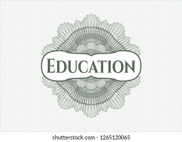 Green passport money rosette with text Education inside