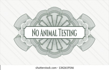 Green passport money rosette with text No Animal Testing inside