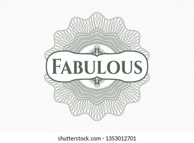 Green passport money rosette with text Fabulous inside