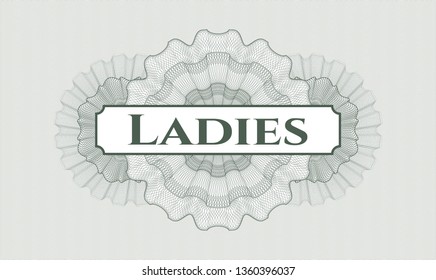 Green passport money rosette with text Ladies inside
