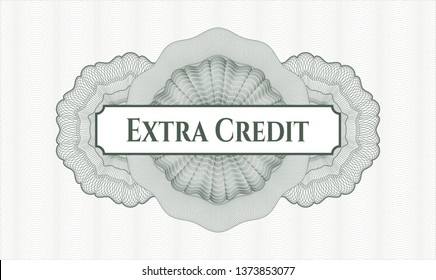Green passport money rosette with text Extra Credit inside