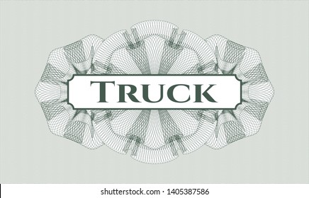 Green passport money rosette with text Truck inside