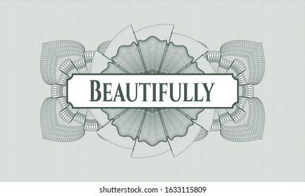 Green passport money rosette with text Beautifully inside