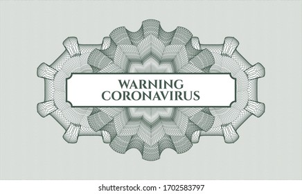 Green passport money rosette. Vector Illustration. Detailed with text Warning Coronavirus inside