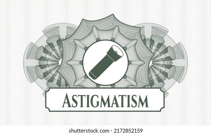 Green passport money rosette. Vector Illustration. Detailed with flashlight icon and Astigmatism text inside