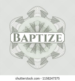 Green passport money rossete with text Baptize inside